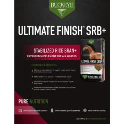 Buckeye Nutrition Ultimate Finish SRB+ Stabilized Rice Bran Pellets Horse Supplement 7 Buckeye Nutrition Ultimate Finish SRB+ Stabilized Rice Bran Pellets Horse Supplement -Weaver Leather || Finish Line || Cavalor Shop 230083 PT3. AC SS1800 V1671029992